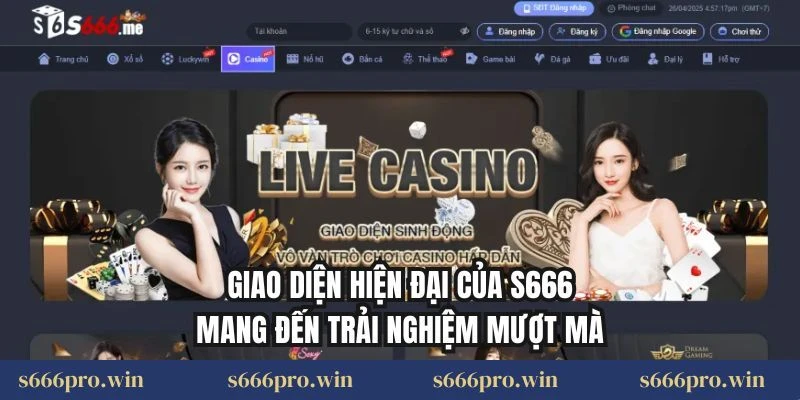 Giao diện hiện đại của S666 mang đến trải nghiệm mượt mà